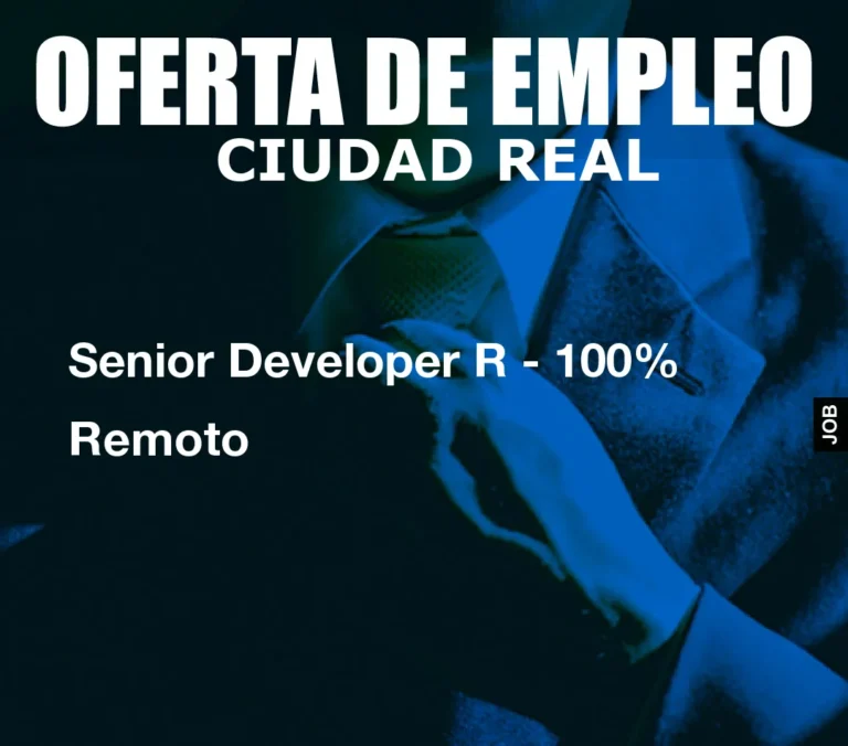Senior Developer R – 100% Remoto