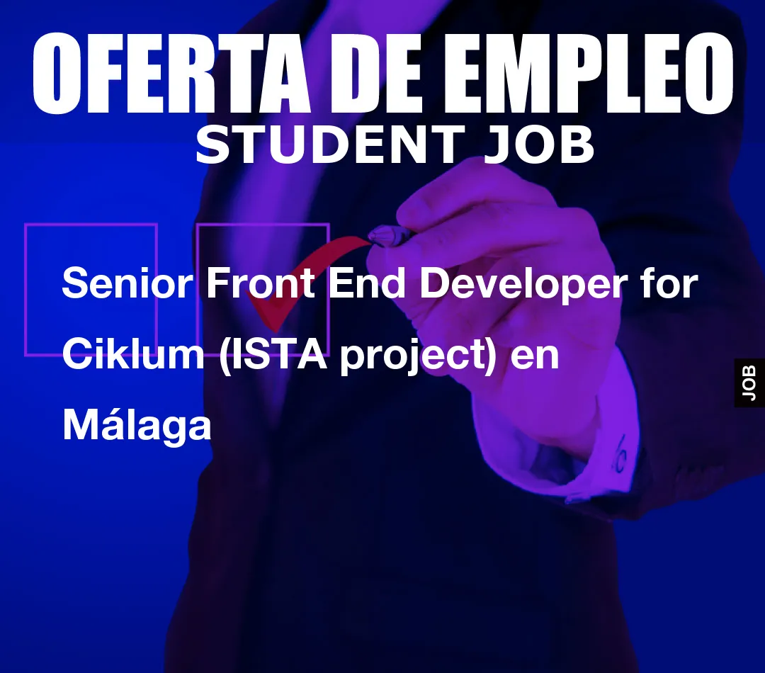 Senior Front End Developer for Ciklum (ISTA project) en M