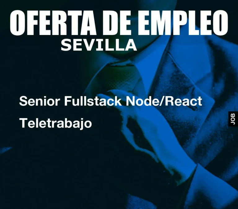 Senior Fullstack Node/React Teletrabajo