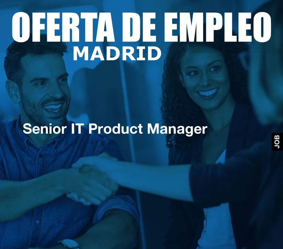 Senior IT Product Manager