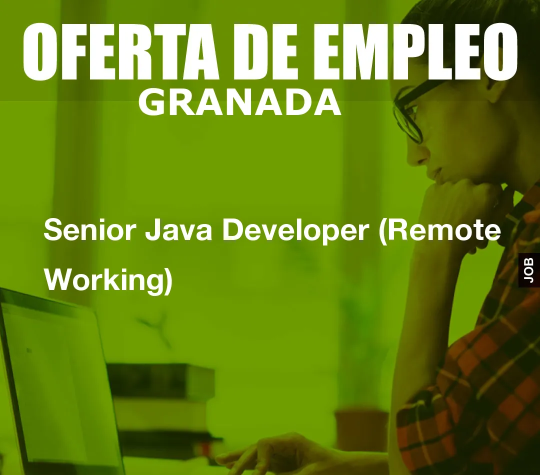 Senior Java Developer (Remote Working)