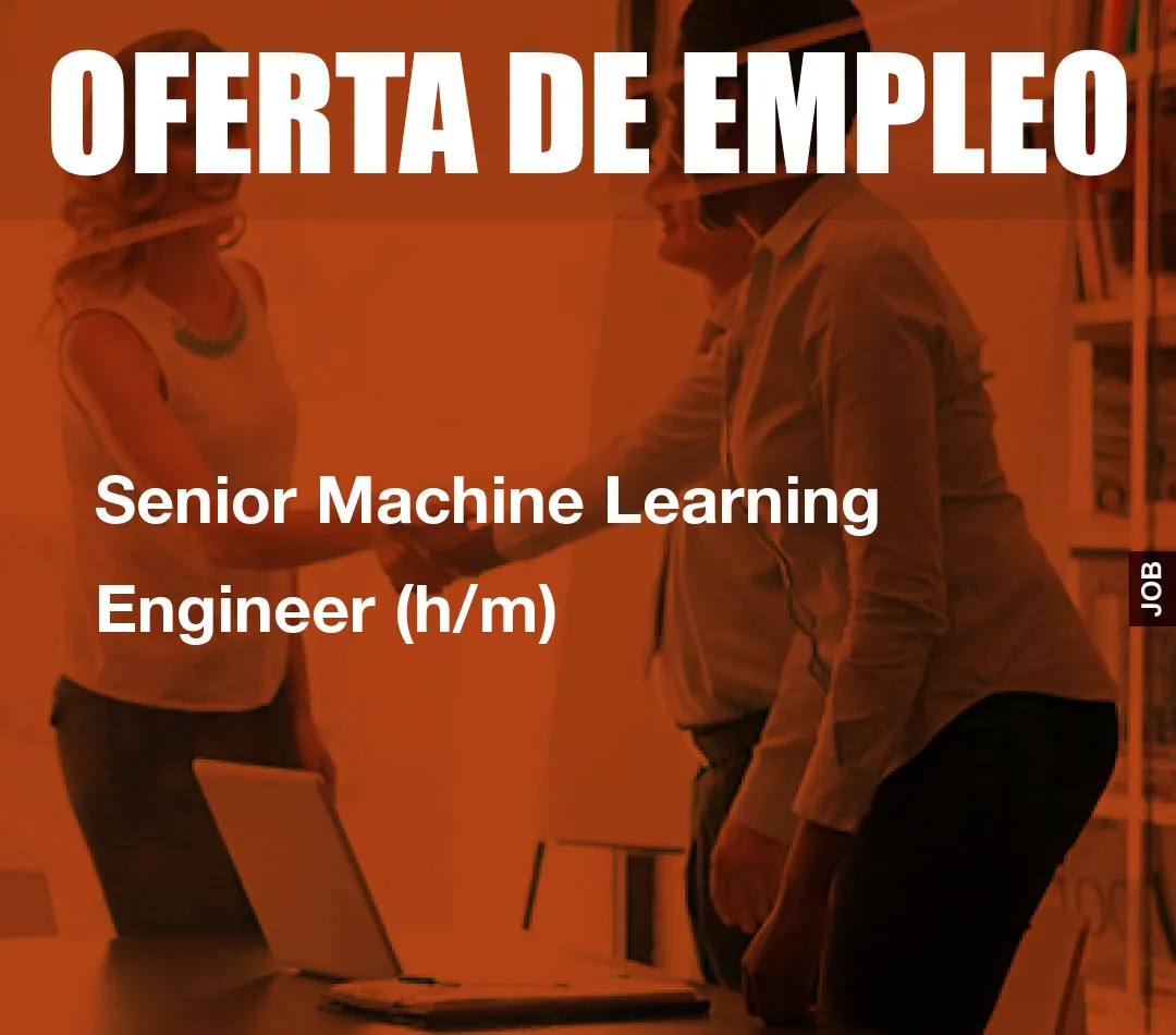 Senior Machine Learning Engineer (h/m)