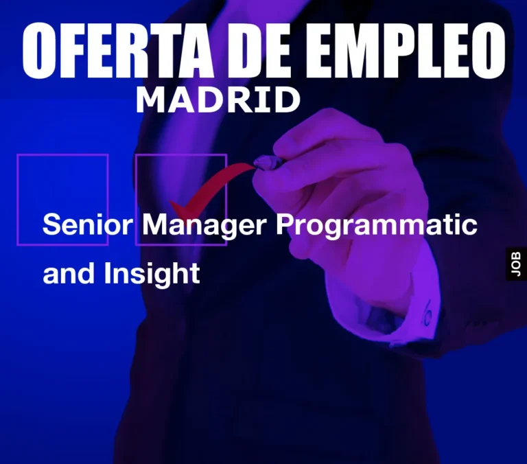 Senior Manager Programmatic and Insight
