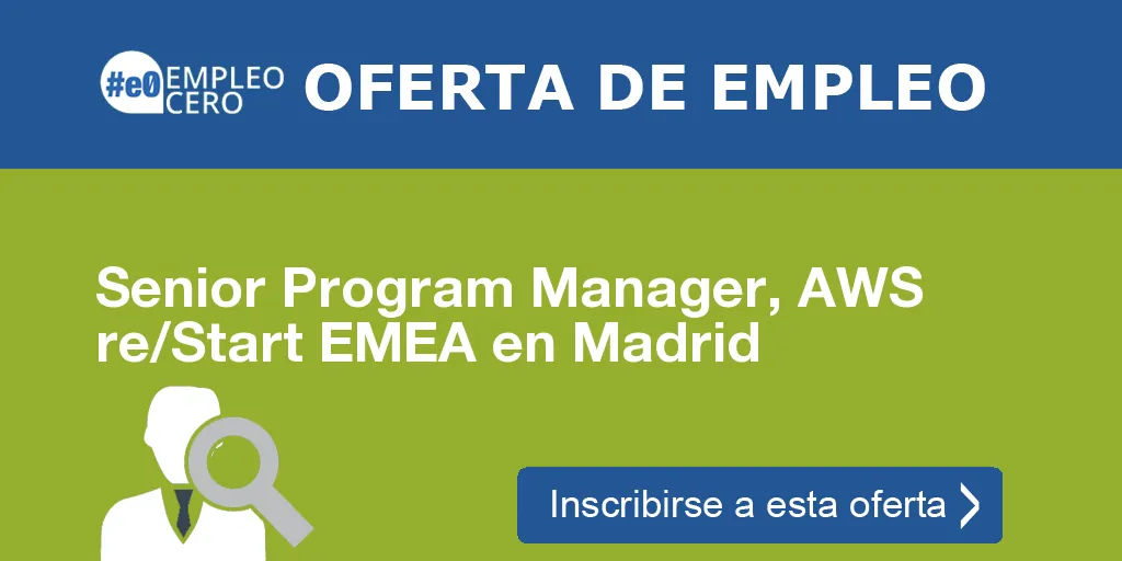 Senior Program Manager, AWS re/Start EMEA en Madrid