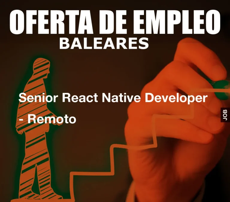 Senior React Native Developer – Remoto