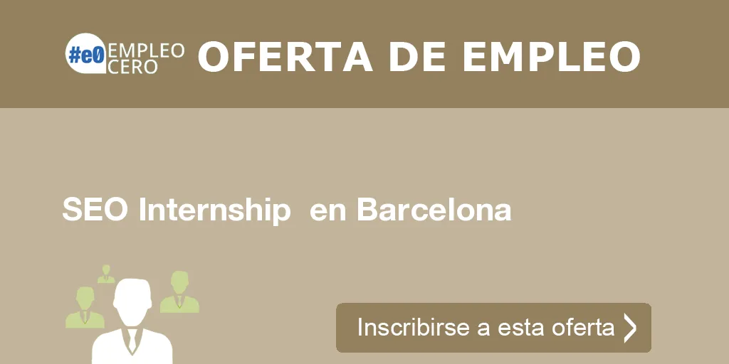 SEO Internship  en Barcelona
