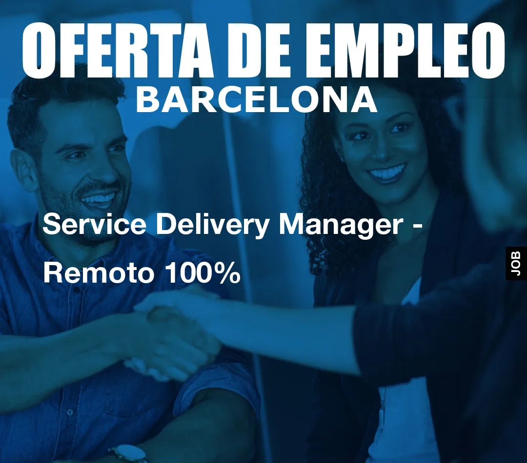Service Delivery Manager – Remoto 100%