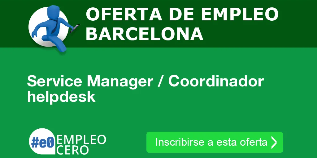 Service Manager / Coordinador helpdesk