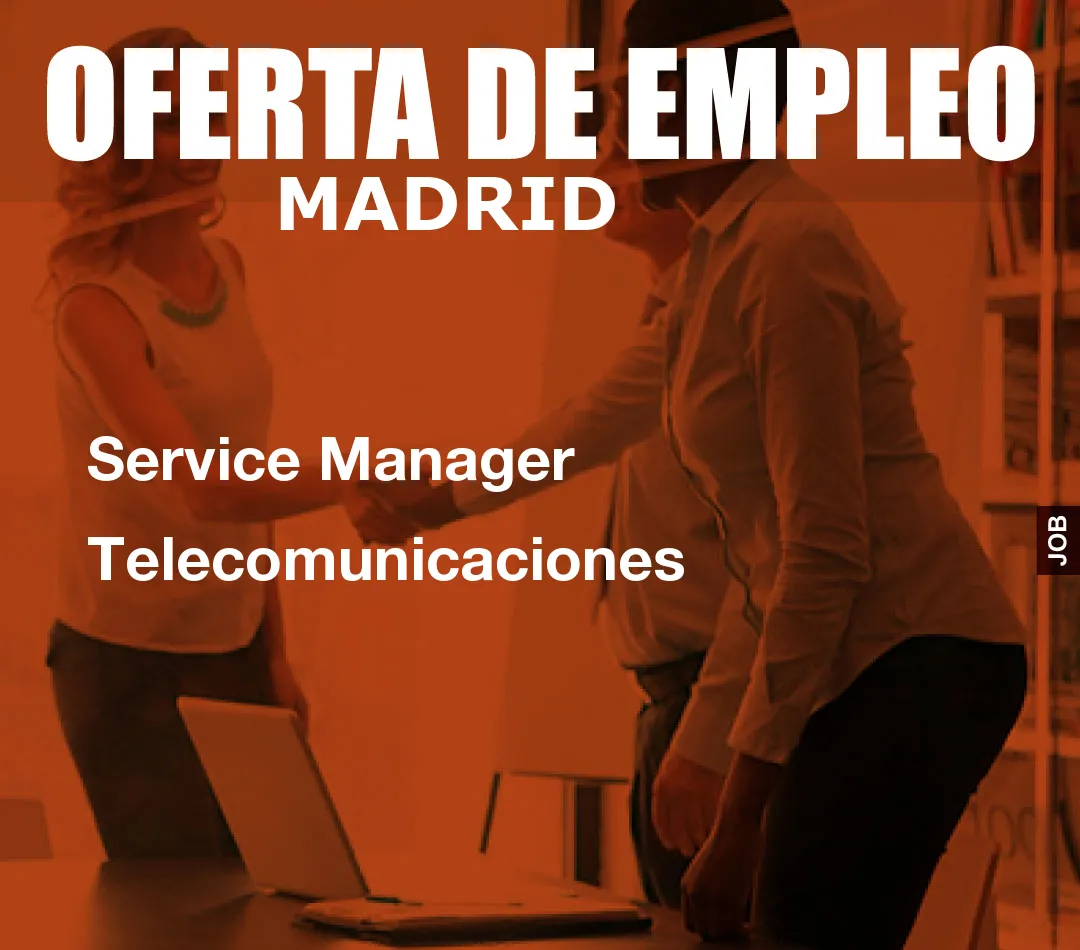 Service Manager Telecomunicaciones