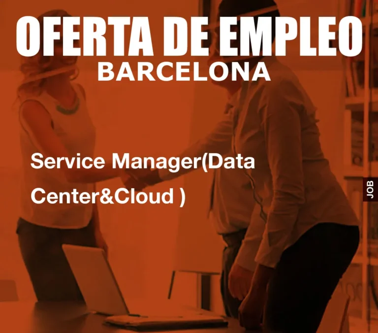 Service Manager(Data Center&Cloud )