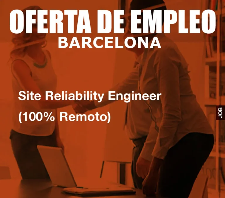 Site Reliability Engineer (100% Remoto)