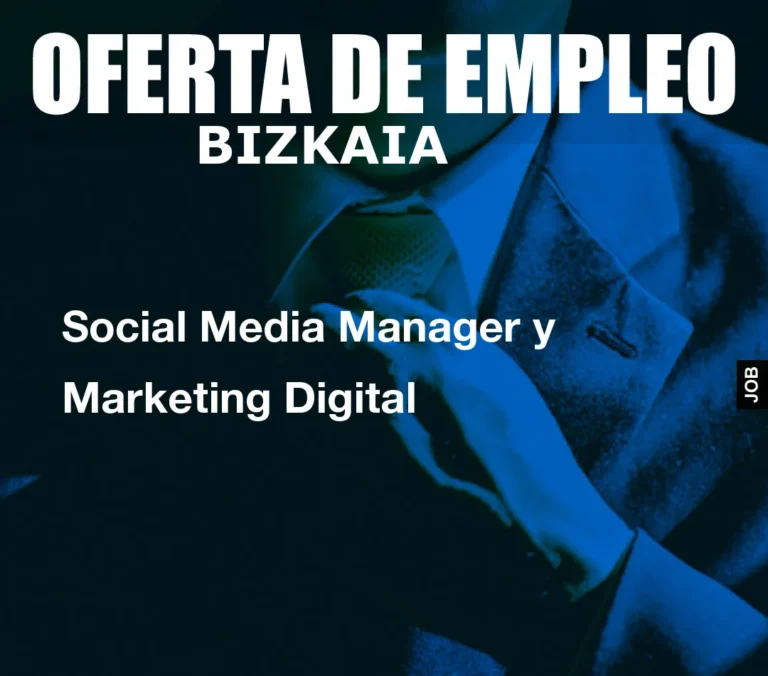 Social Media Manager y Marketing Digital