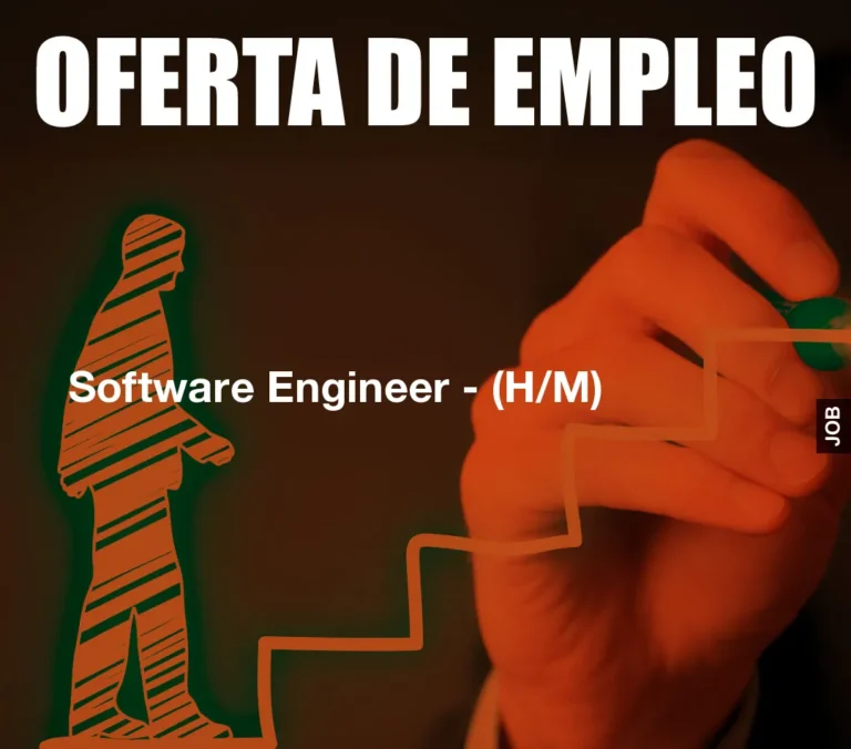 Software Engineer – (H/M)