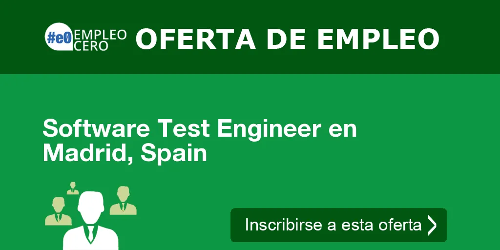 Software Test Engineer en Madrid, Spain