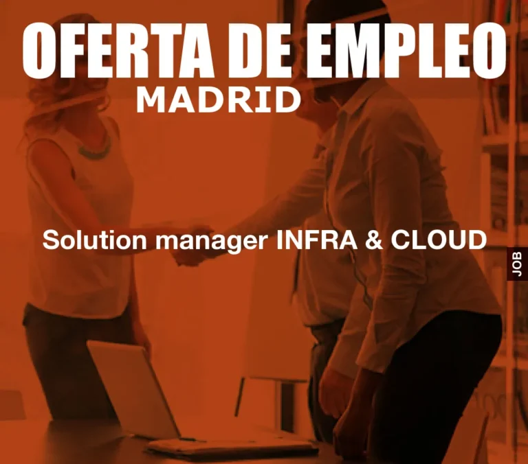 Solution manager INFRA & CLOUD