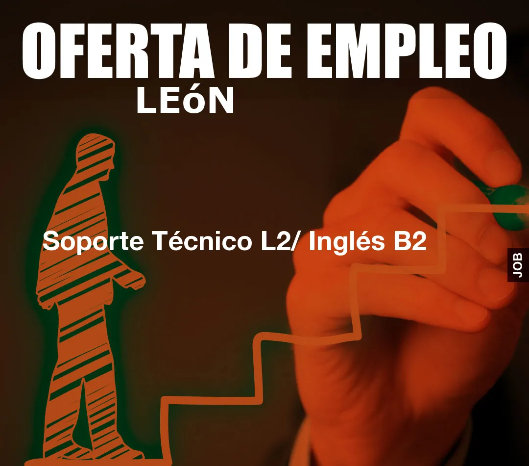 Soporte Técnico L2/ Inglés B2