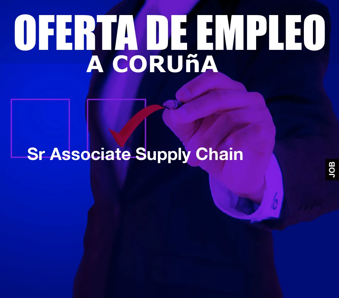 Sr Associate Supply Chain