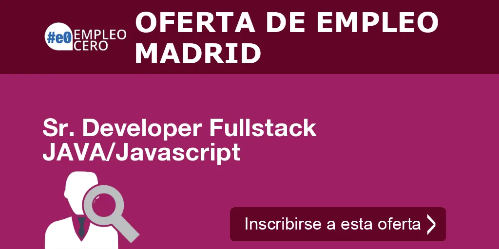 Sr. Developer Fullstack JAVA/Javascript