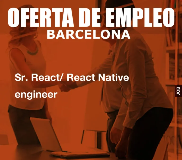Sr. React/ React Native engineer