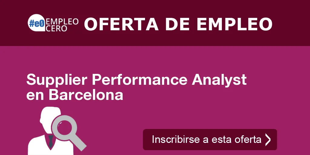 Supplier Performance Analyst en Barcelona