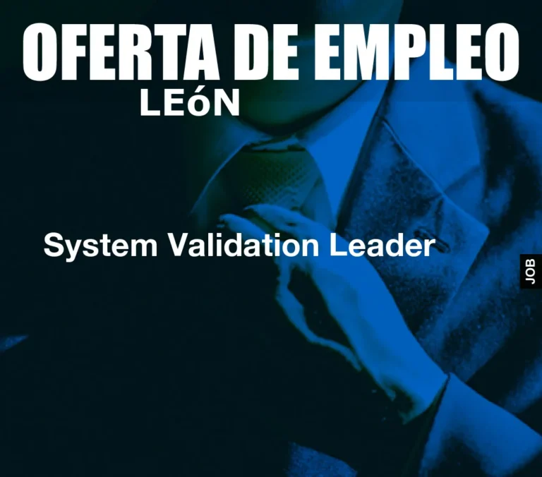 System Validation Leader