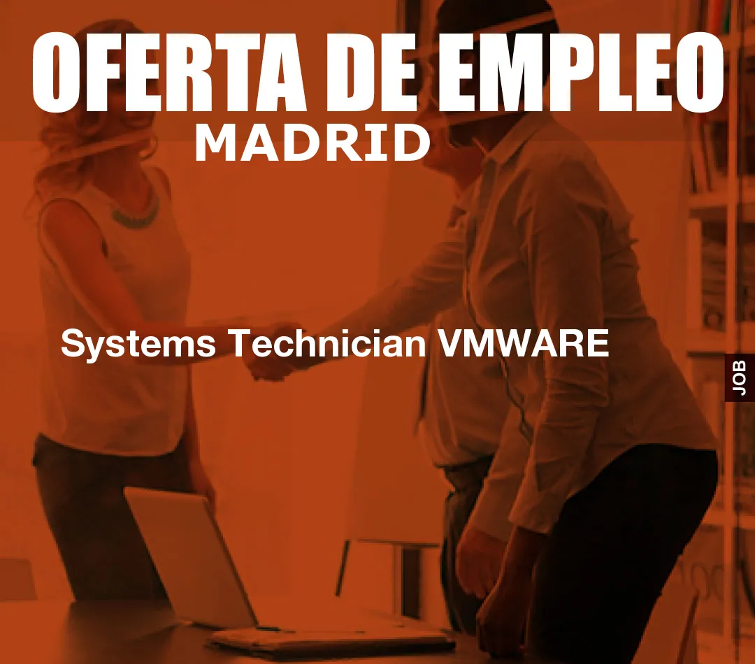 Systems Technician VMWARE