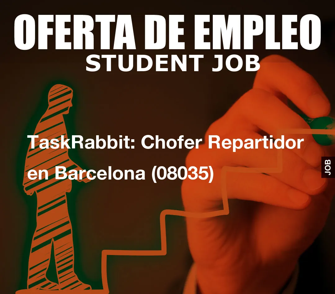 TaskRabbit: Chofer Repartidor en Barcelona (08035)