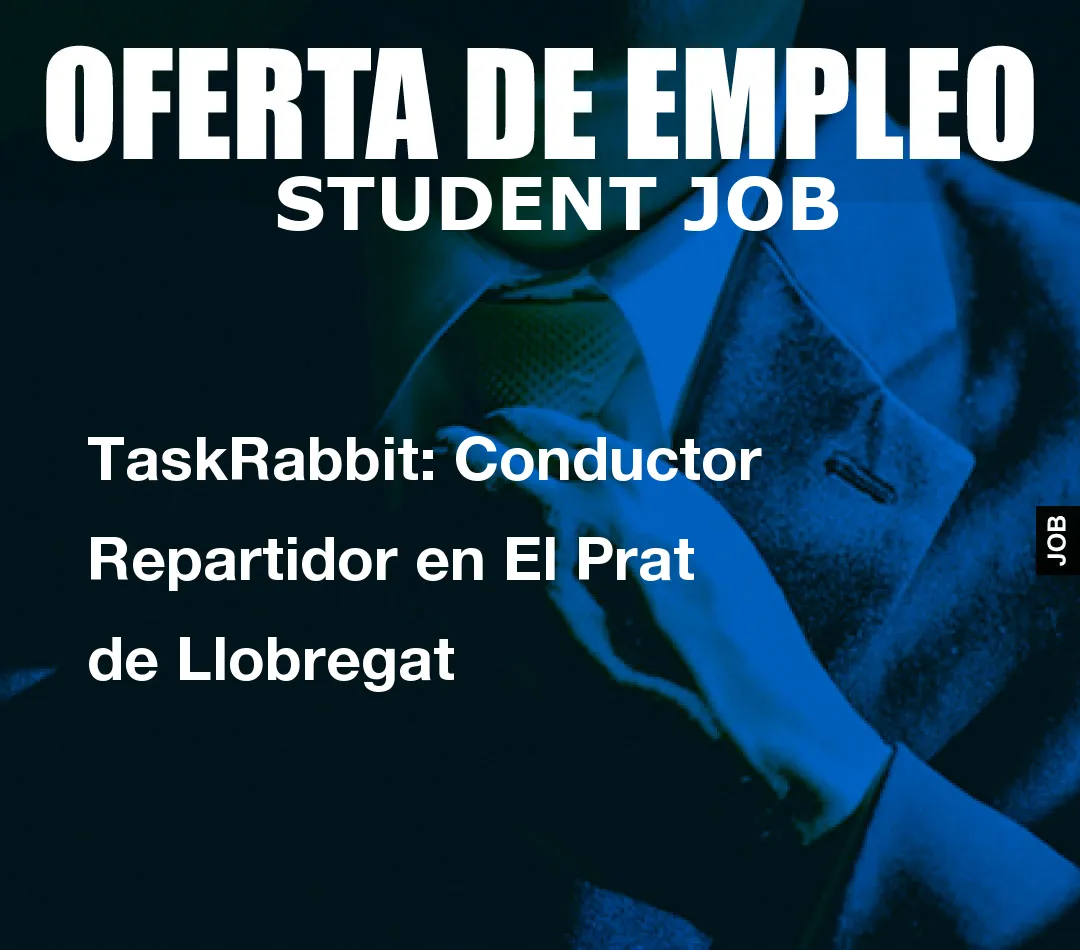 TaskRabbit: Conductor Repartidor en El Prat de Llobregat