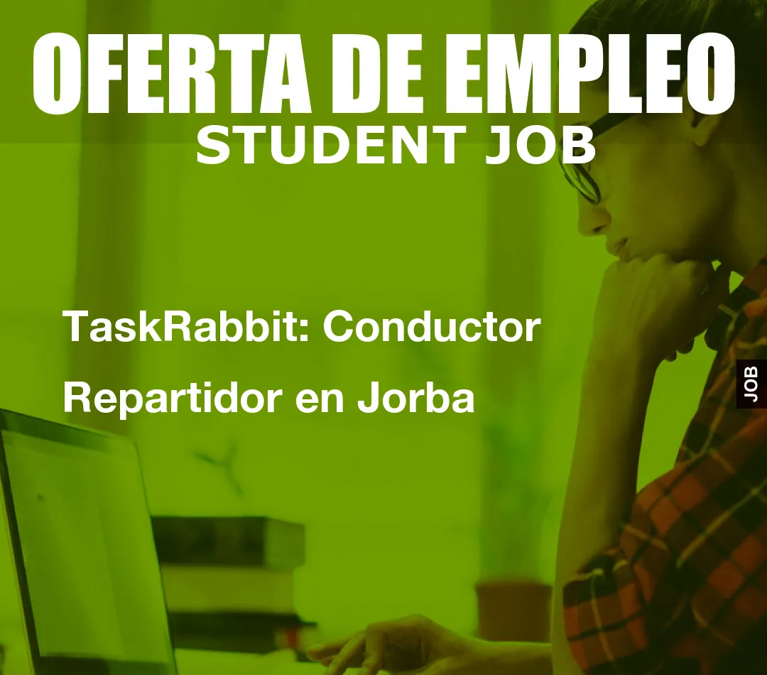 TaskRabbit: Conductor Repartidor en Jorba