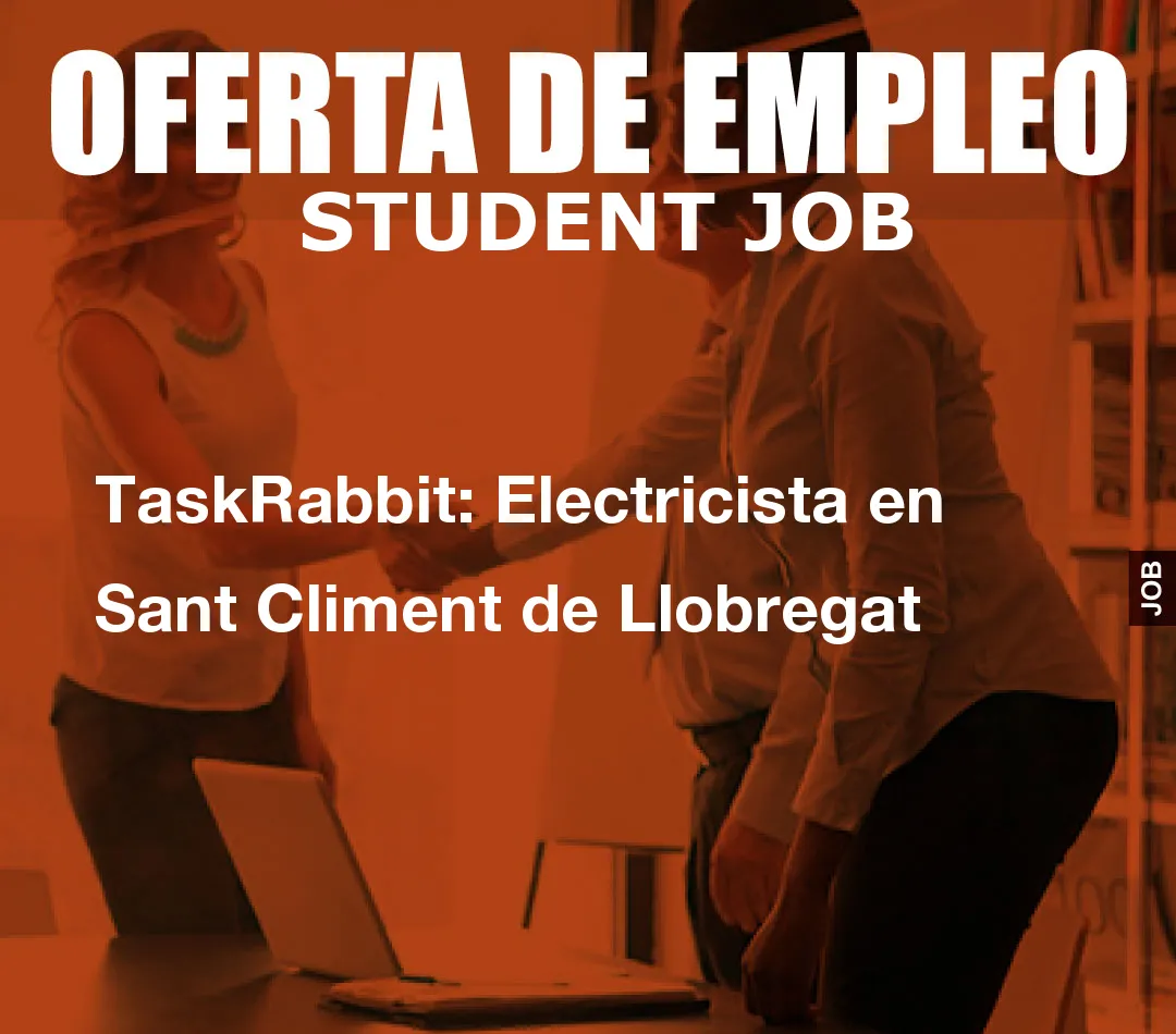 TaskRabbit: Electricista en Sant Climent de Llobregat