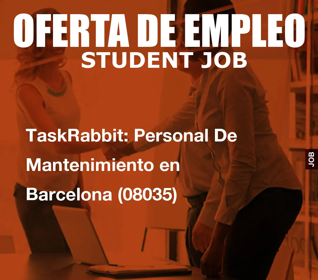 TaskRabbit: Personal De Mantenimiento en Barcelona (08035)