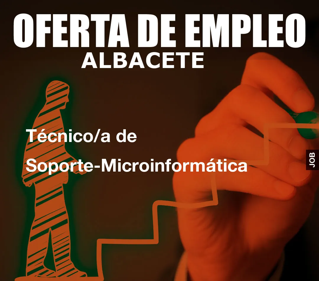 Técnico/a de Soporte-Microinformática