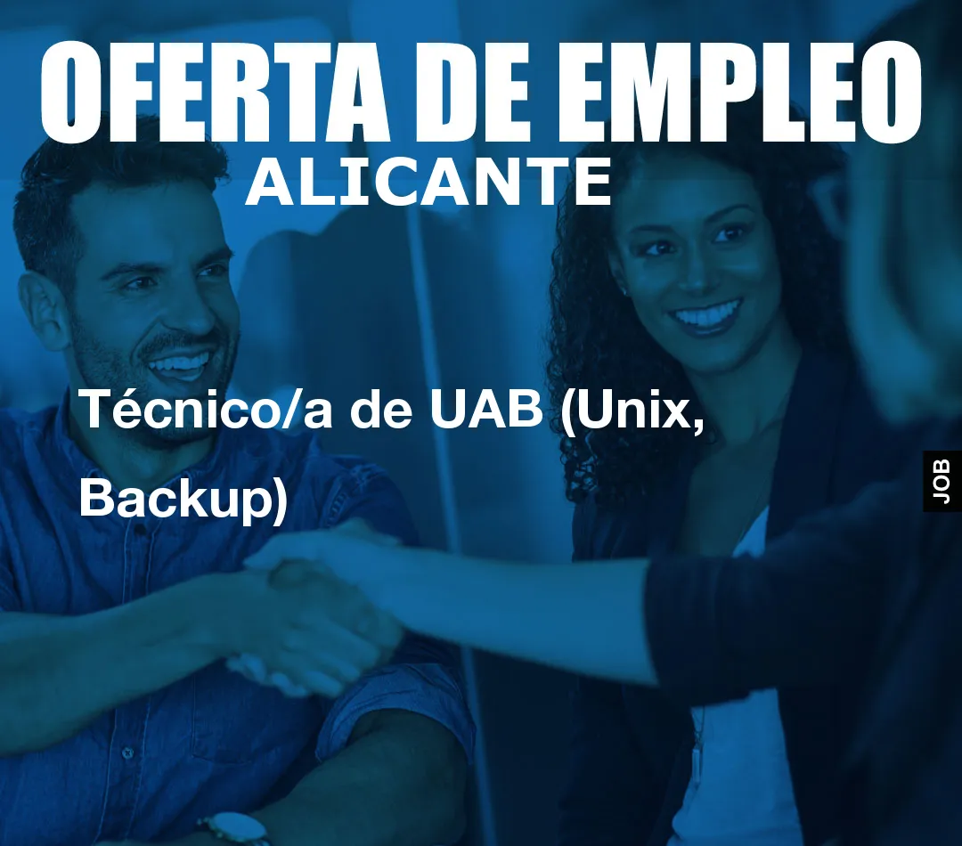 Técnico/a de UAB (Unix, Backup)