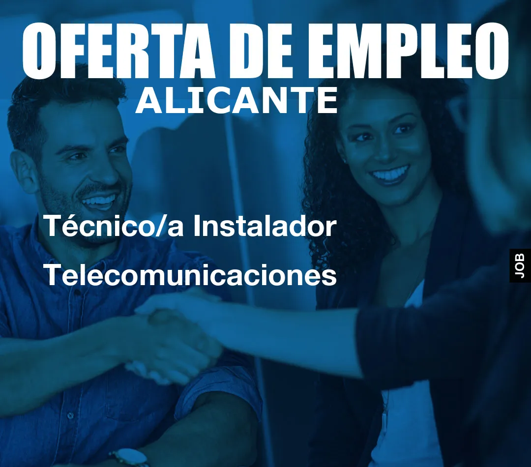 Técnico/a Instalador Telecomunicaciones