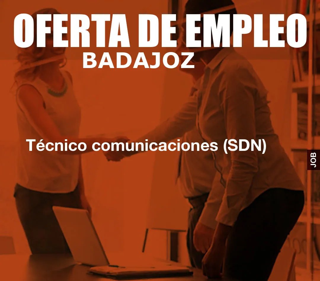 Técnico comunicaciones (SDN)