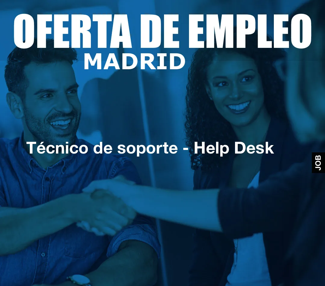 Técnico de soporte – Help Desk