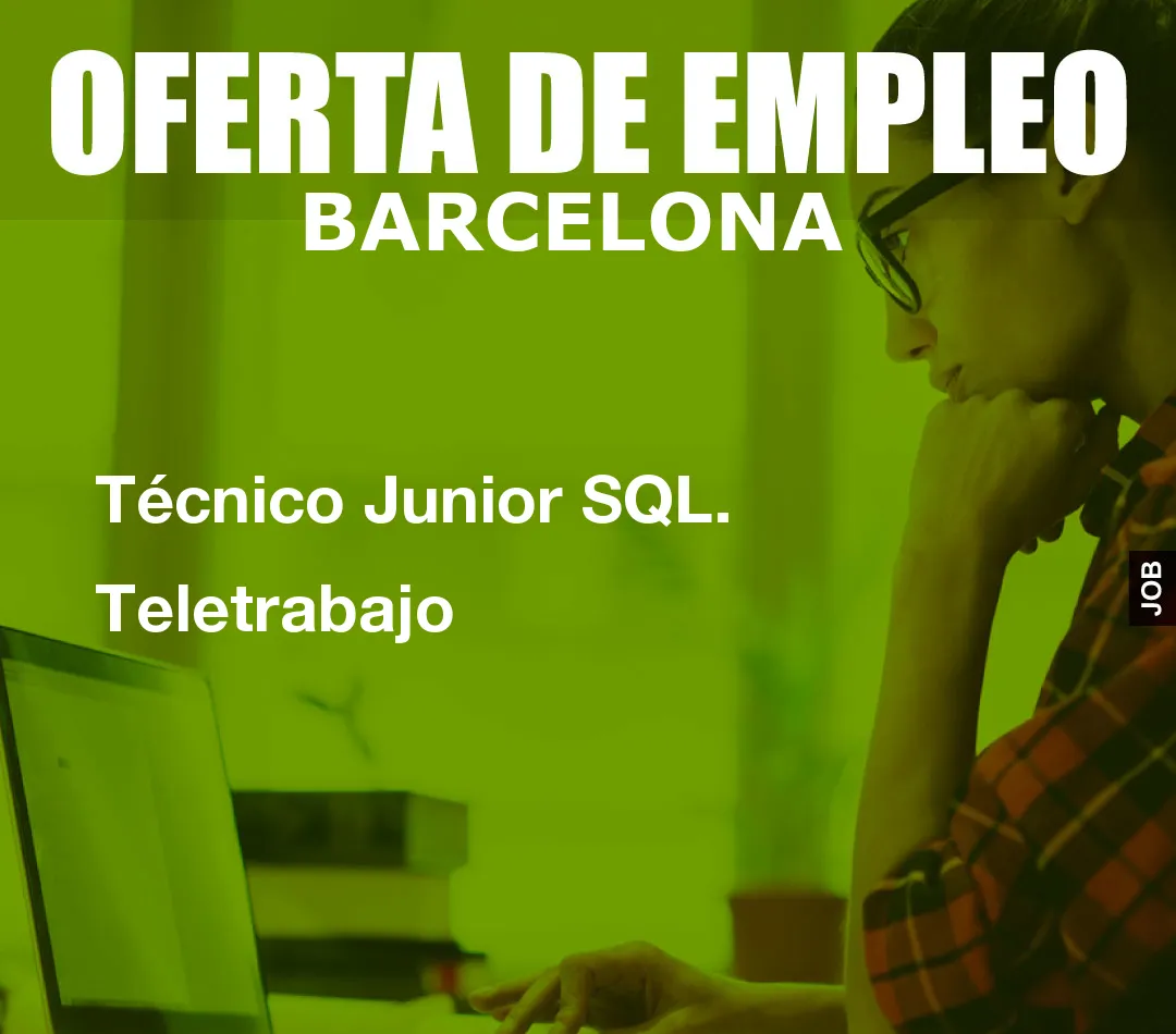 Técnico Junior SQL. Teletrabajo