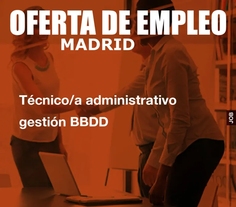 Técnico/a administrativo gestión BBDD