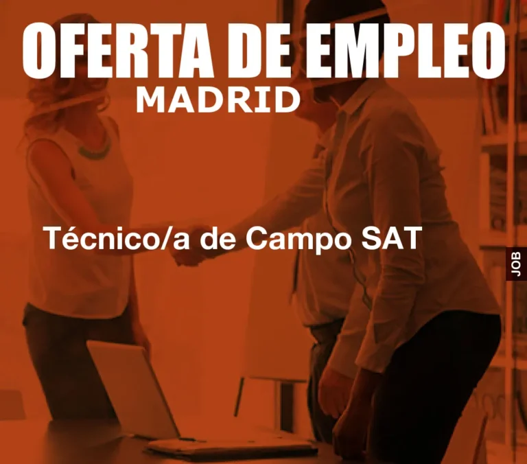 Técnico/a de Campo SAT