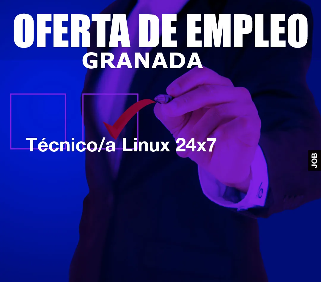 Técnico/a Linux 24x7