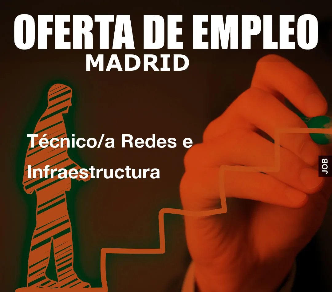 Técnico/a Redes e Infraestructura