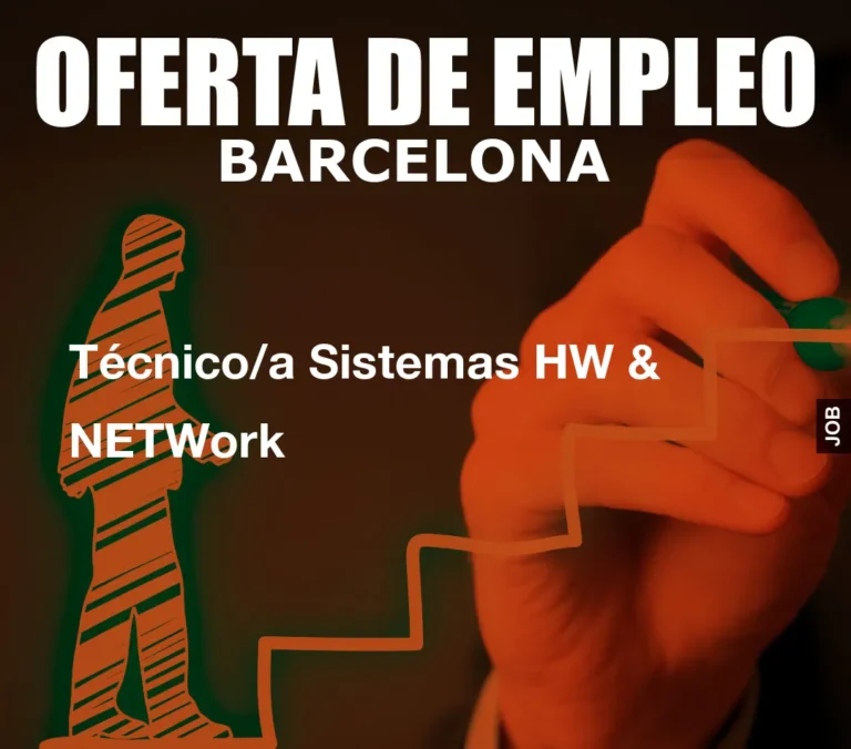 Técnico/a Sistemas HW & NETWork