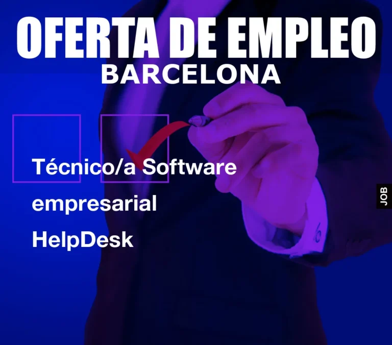 Técnico/a Software empresarial HelpDesk