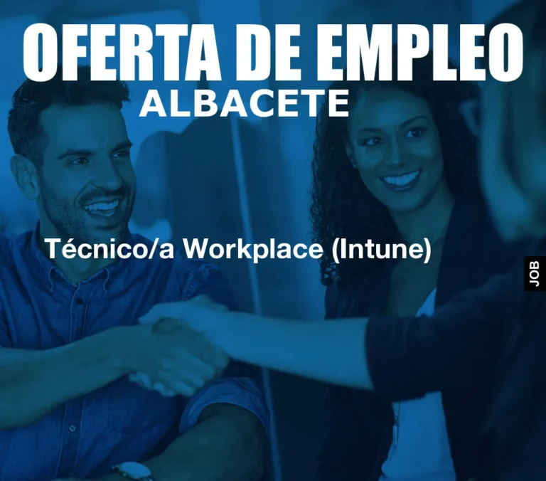 Técnico/a Workplace (Intune)