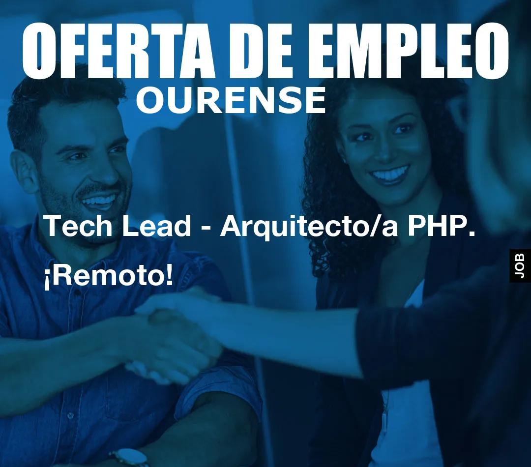 Tech Lead - Arquitecto/a PHP. ¡Remoto!