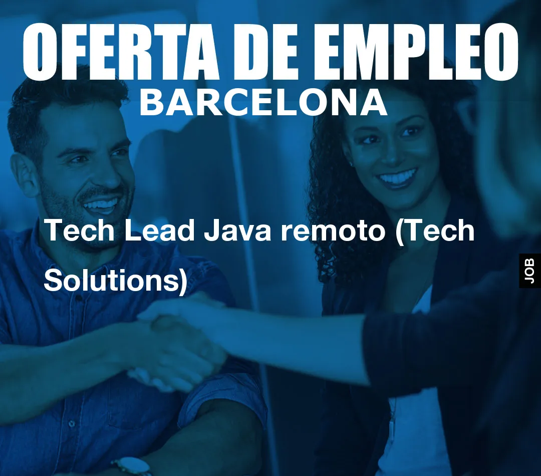 Tech Lead Java remoto (Tech Solutions)