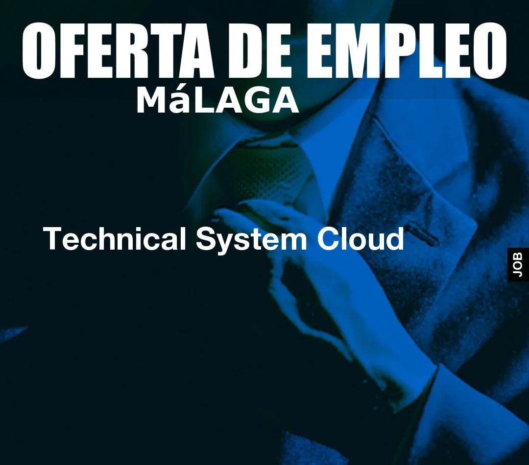 Technical System Cloud