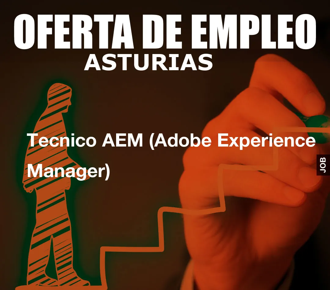 Tecnico AEM (Adobe Experience Manager)