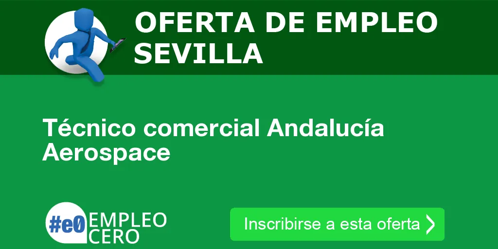 Técnico comercial Andalucía Aerospace