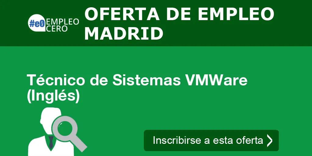 Técnico de Sistemas VMWare (Inglés)